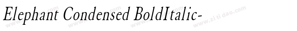 Elephant Condensed BoldItalic字体转换